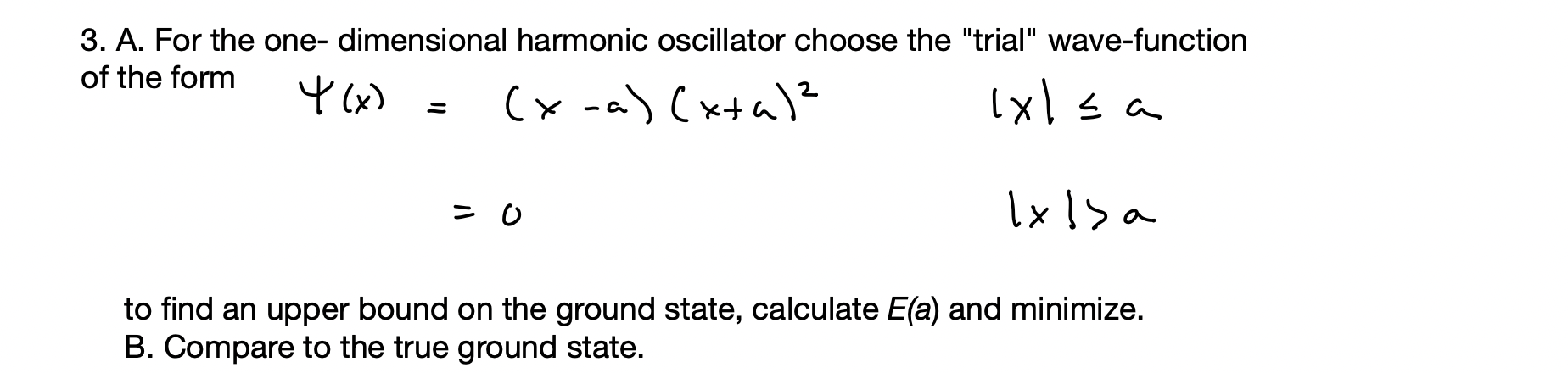 Solved 3. A. For the one- dimensional harmonic oscillator | Chegg.com