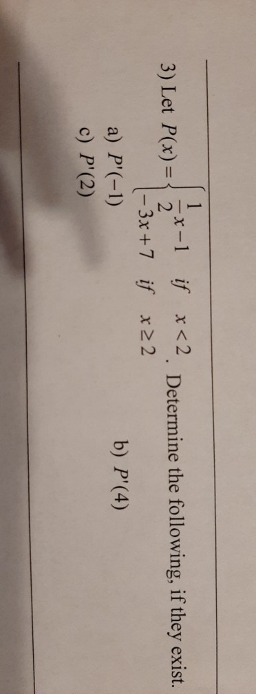 Solved 1 3) Let P(x) = 2 *-1 If