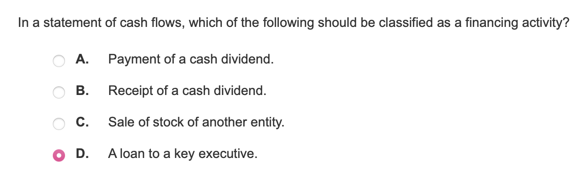 Solved In a statement of cash flows, which of the following | Chegg.com