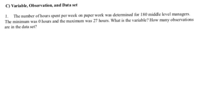 Solved The number of hours spent per week on paper work was | Chegg.com