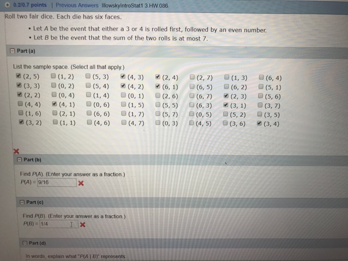 Solved Roll Two Dice. Each Die Has Six Faces Let A | Chegg.com