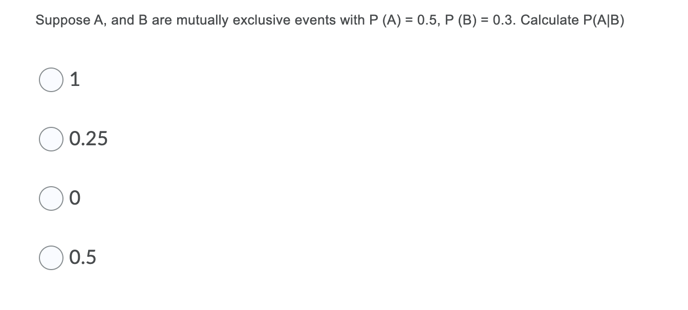 Solved Suppose A, and B are mutually exclusive events with P | Chegg.com