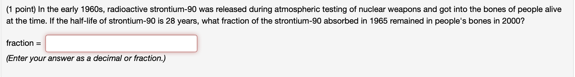 Solved (1 point) In the early 1960s, radioactive | Chegg.com