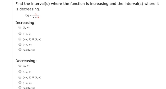 Solved Find the interval (s) where the function is | Chegg.com