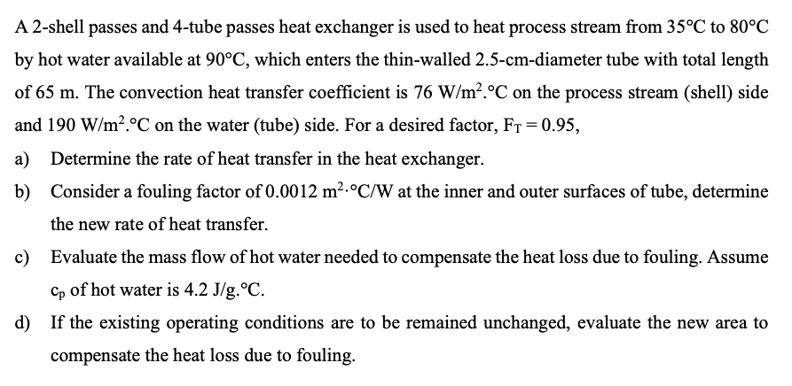 Solved A 2-shell passes and 4-tube passes heat exchanger is | Chegg.com