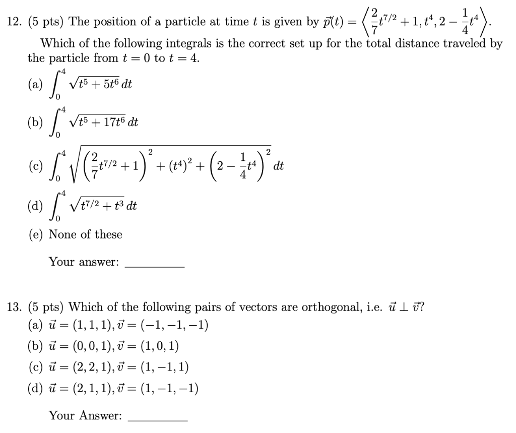 Solved 12. (5 pts) The position of a particle at time t is | Chegg.com