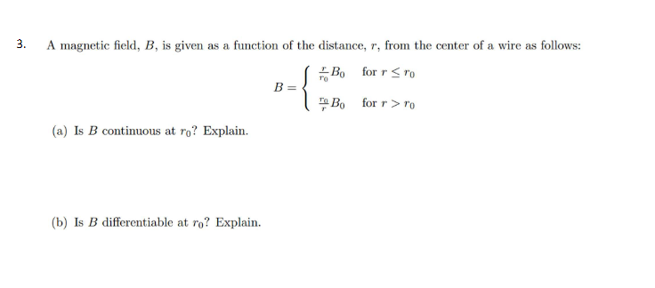 Solved 3. A Magnetic Field, B, Is Given As A Function Of The | Chegg.com