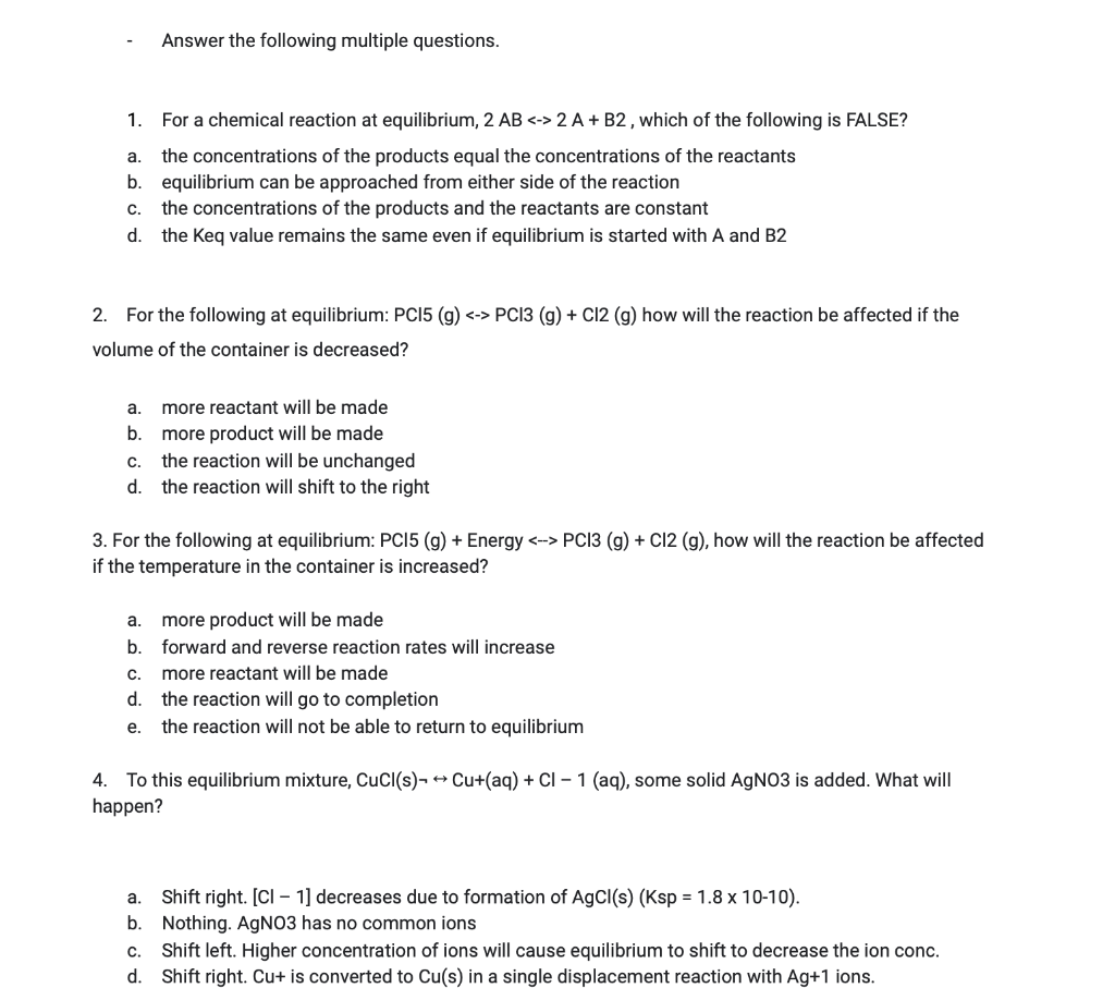 Solved Answer the following multiple questions. 1. For a | Chegg.com