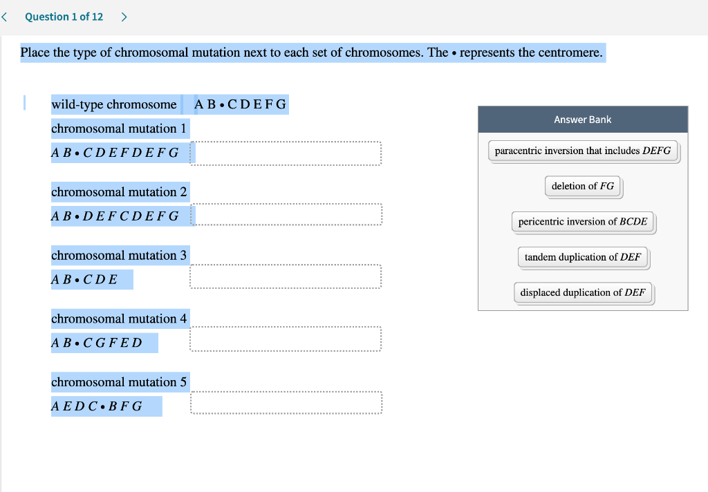 Solved Place the type of chromosomal | Chegg.com