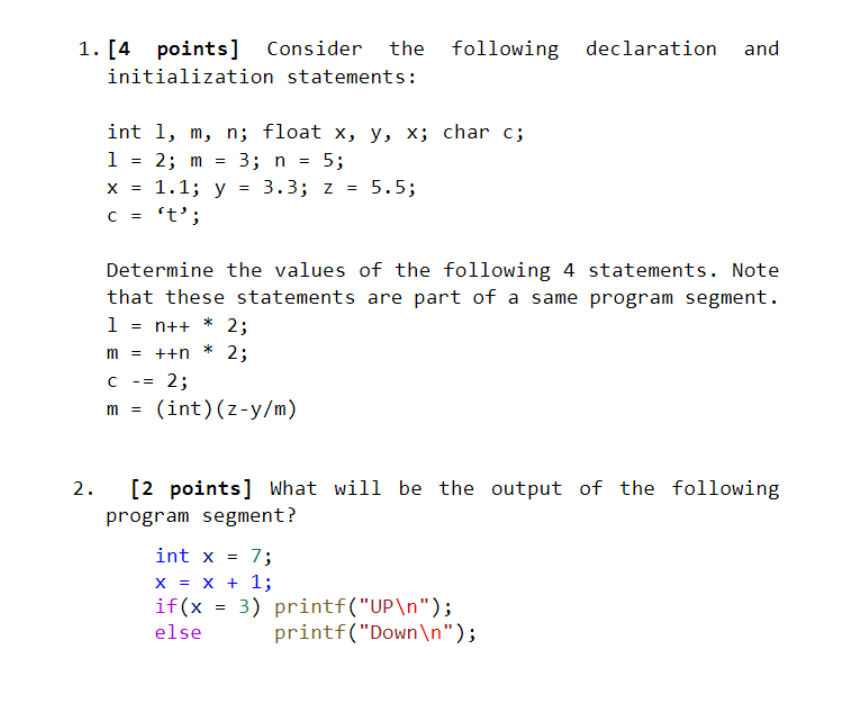 Solved 1. [4 points] Consider the following declaration and | Chegg.com
