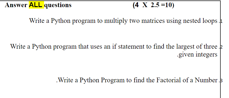 Solved Answer ALL questions (4 X 2.5 =10) Write a Python | Chegg.com