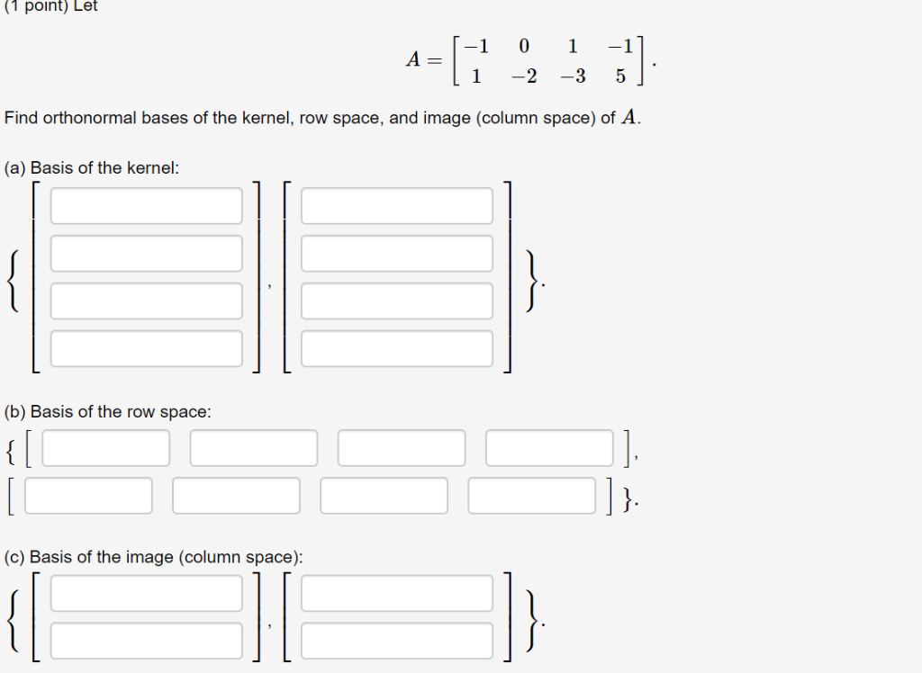 Solved 1 poin 4 3 4 3 A Find an orthonormal basis of the