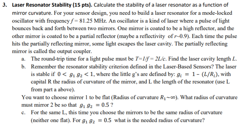 Solved 3. Laser Resonator Stability (15 pts). Calculate the | Chegg.com