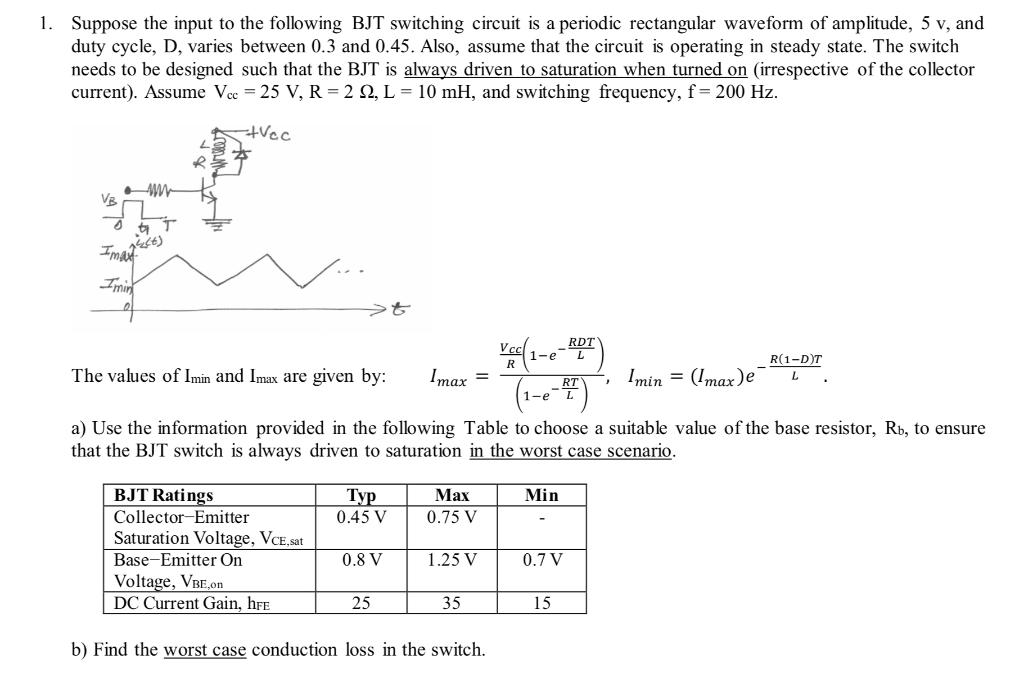 Solved 1. Suppose the input to the following BJT switching | Chegg.com