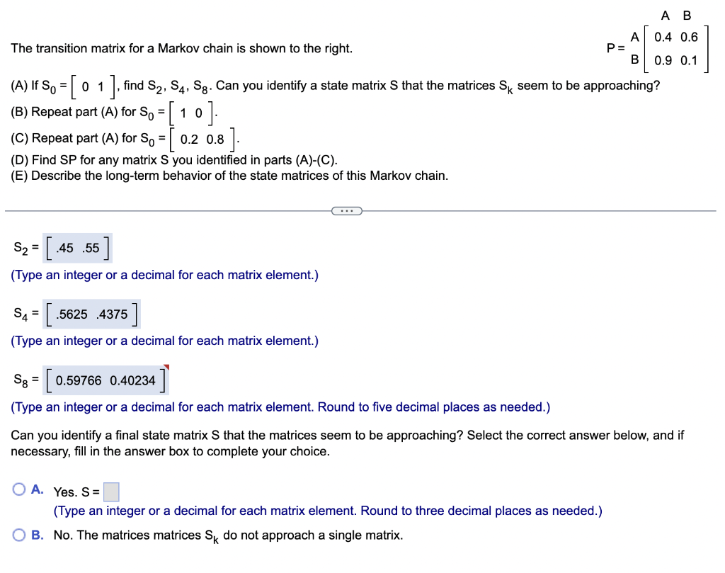 Solved The transition matrix for a Markov chain is shown to | Chegg.com