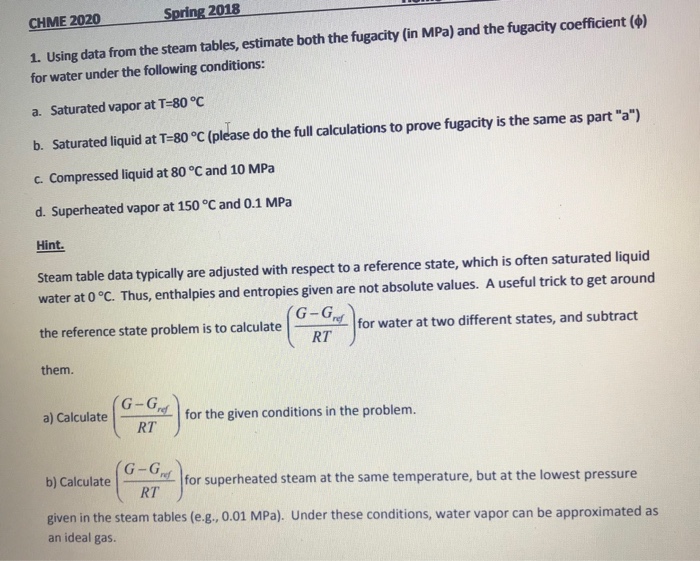 CHME 2020 Spring 2018 1. Using data from the steam | Chegg.com