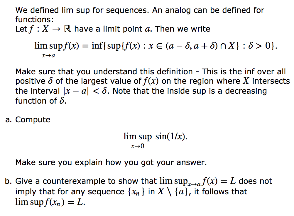 Solved We defined lim sup for sequences. An analog can be | Chegg.com