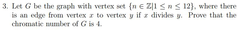 Solved 3. Let G be the graph with vertex set {n e Z|1 | Chegg.com