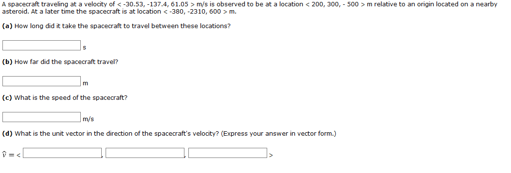 Solved A spacecraft traveling at a velocity of | Chegg.com
