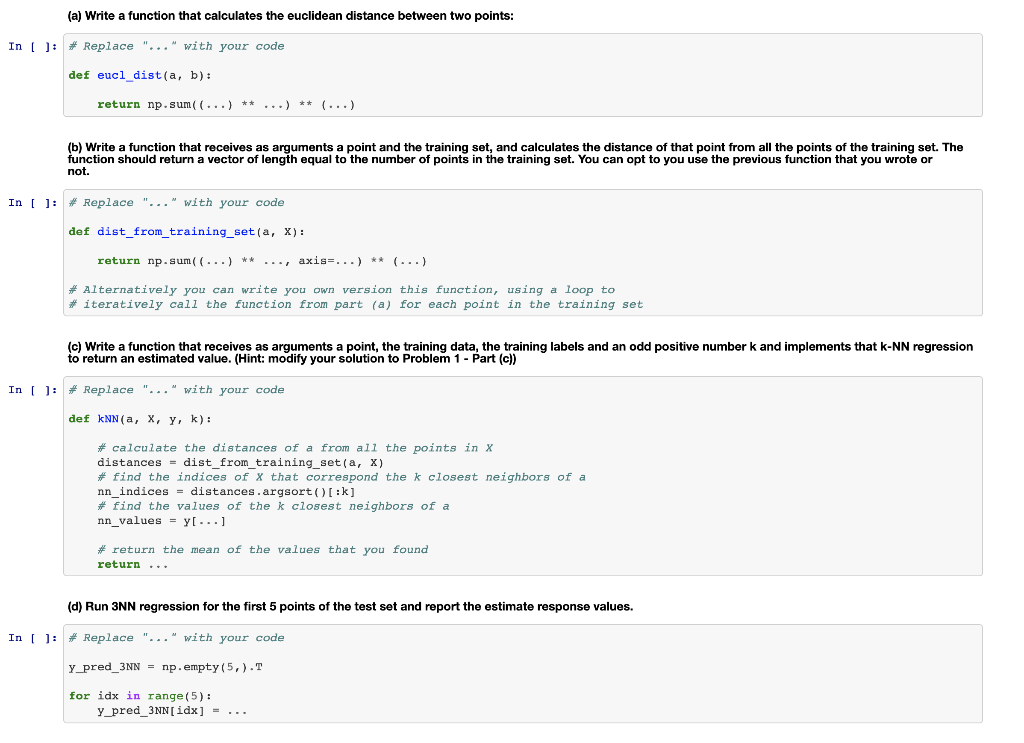 Solved Problem 1 - Regression using the k-NN algorithm For | Chegg.com