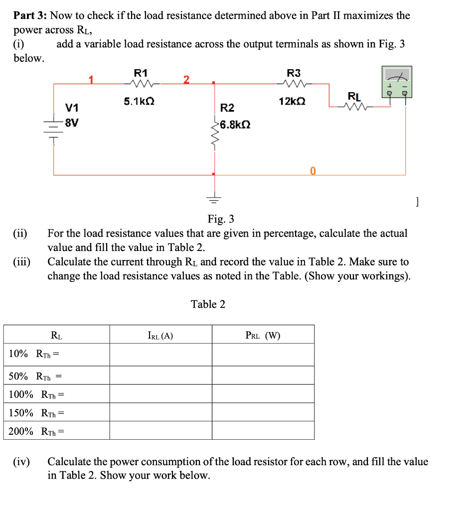 Solved Part 3: Now to check if the load resistance | Chegg.com