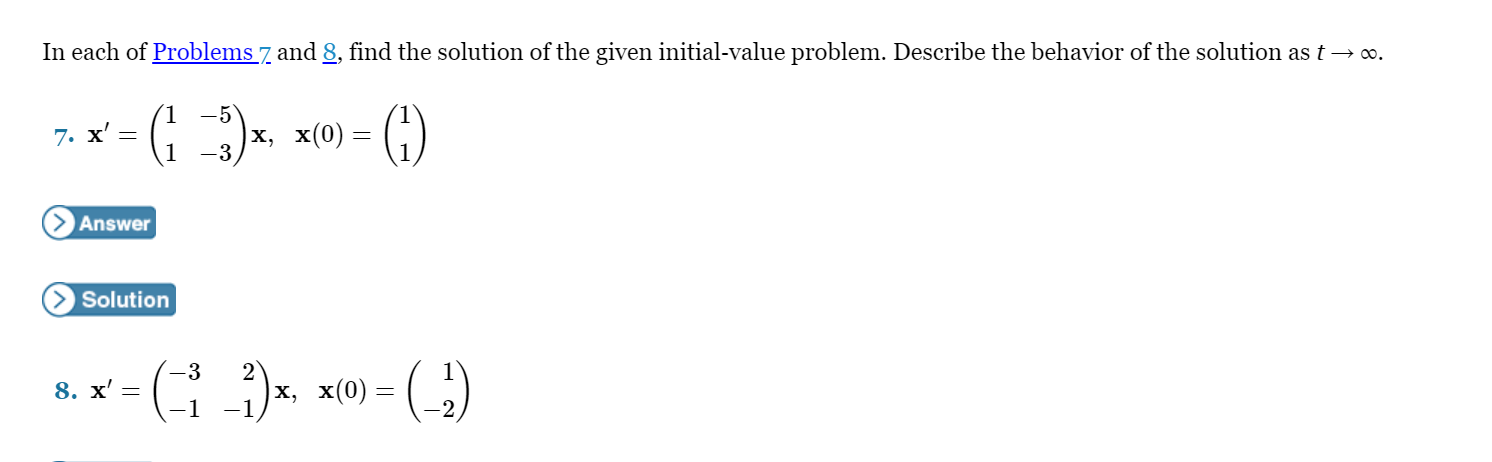 Solved In each of Problems 7 and 8, find the solution of the | Chegg.com