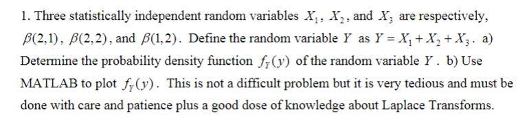 1. Three statistically independent random variables | Chegg.com