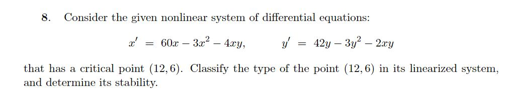 Solved 8. Consider the given nonlinear system of | Chegg.com
