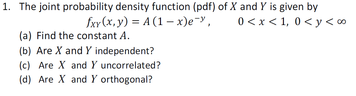 Solved 1. The joint probability density function (pdf) of X | Chegg.com