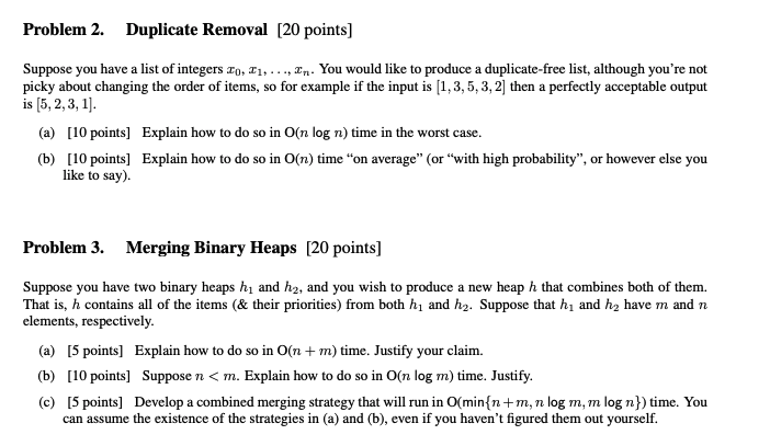Duplicate Problem Solved Problem 2. Duplicate Removal [20 points) Suppose you | Chegg.com