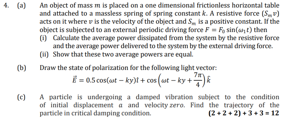 Solved 4. (a) An Object Of Mass M Is Placed On A One | Chegg.com