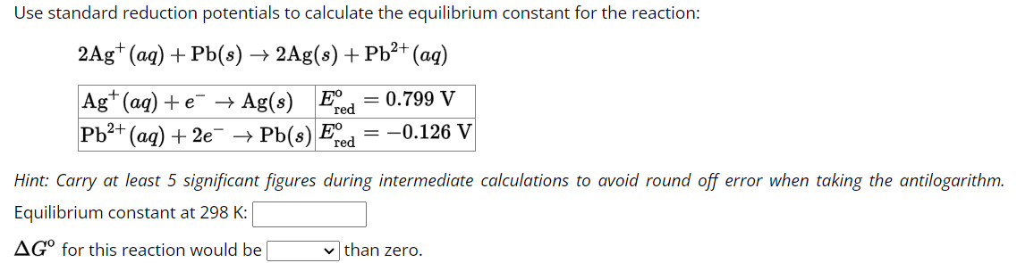 Solved 2Ag+(aq)+Pb(s)→2Ag(s)+Pb2+(aq) Hint: Carry at least 5 | Chegg.com