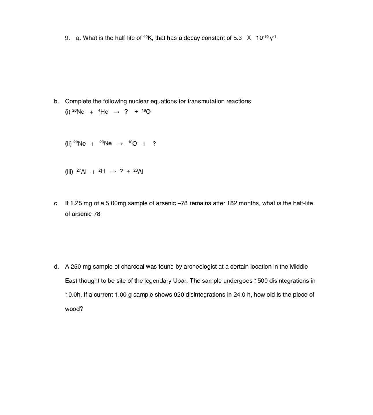 Solved 9. a. What is the half-life of \\(  ^40 | Chegg.com