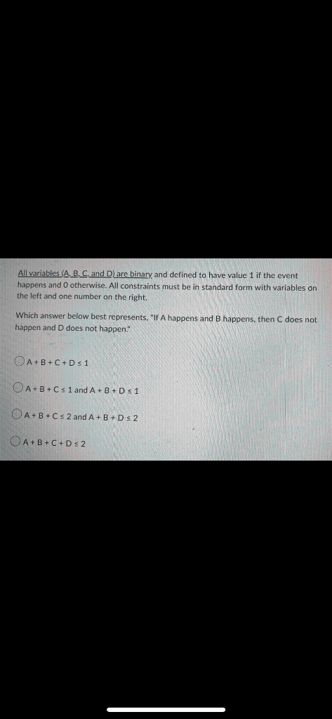 Solved All Variables (A, B, C. And D) Are Binary And Defined | Chegg.com