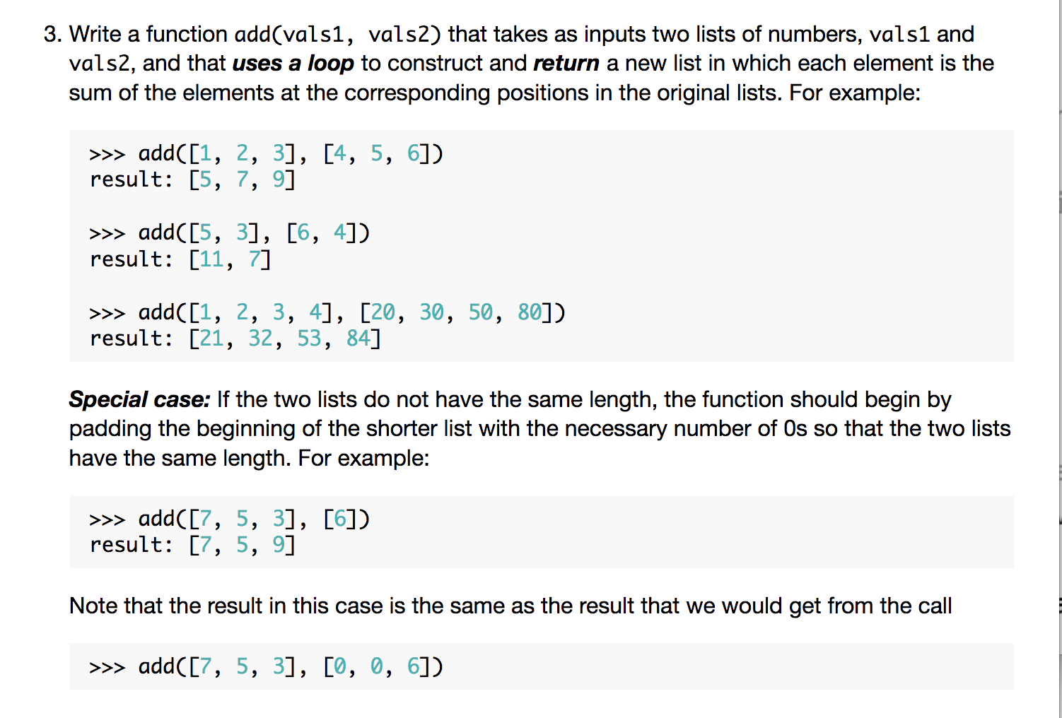 Solved 3. Write a function add(valsi, vals2) that takes as | Chegg.com