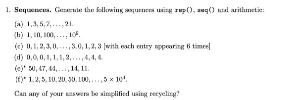 Solved 1. Sequences. Generate the following sequences using | Chegg.com