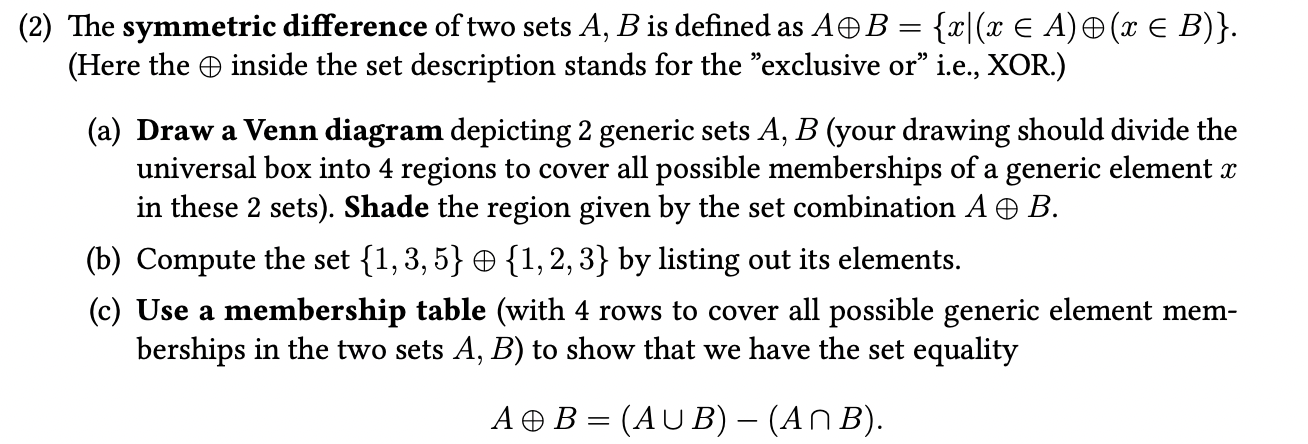 Solved 2) The Symmetric Difference Of Two Sets A,B Is | Chegg.com