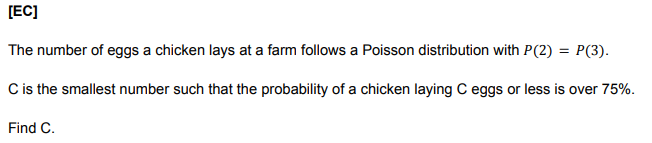 Solved [EC] The number of eggs a chicken lays at a farm | Chegg.com