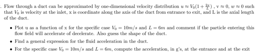 Solved . Flow through a duct can be approximated by | Chegg.com