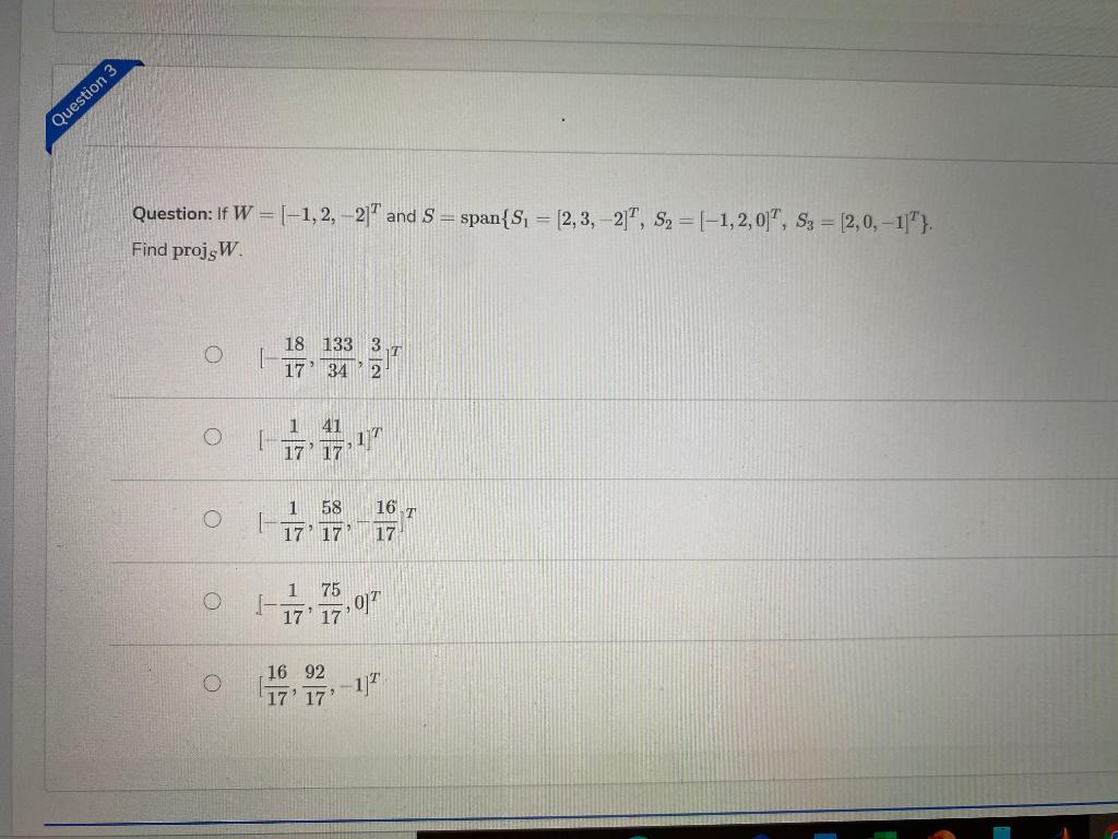 Solved Question 3 Question If W 1 2 2 And S Spa Chegg Com