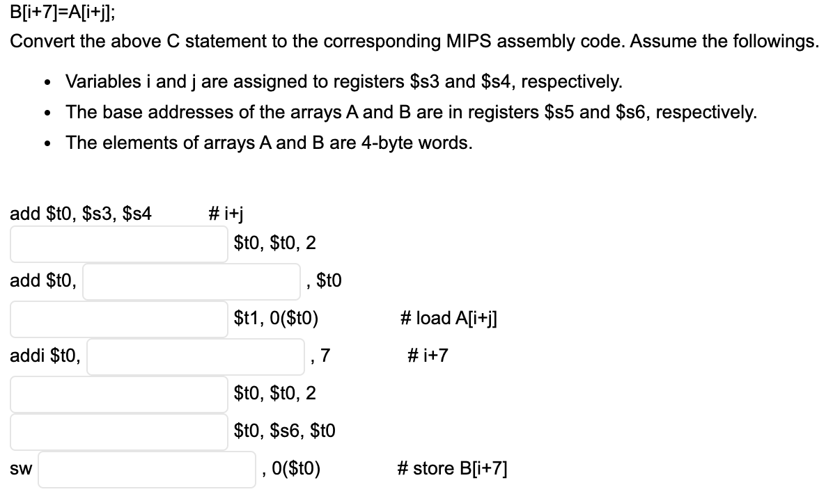 Solved B[i+7]=A[i+j]; Convert the above C statement to the | Chegg.com