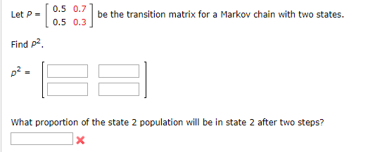 Solved Let p 0.5 0.71 Let be the transition matrix for a | Chegg.com
