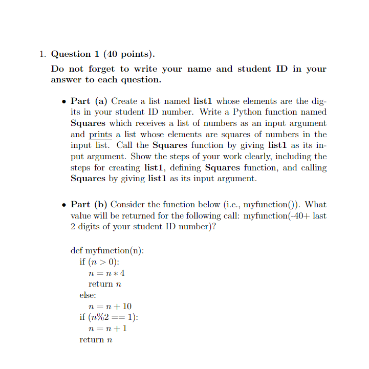 Solved 1. Question 1 (40 points). Do not forget to write | Chegg.com