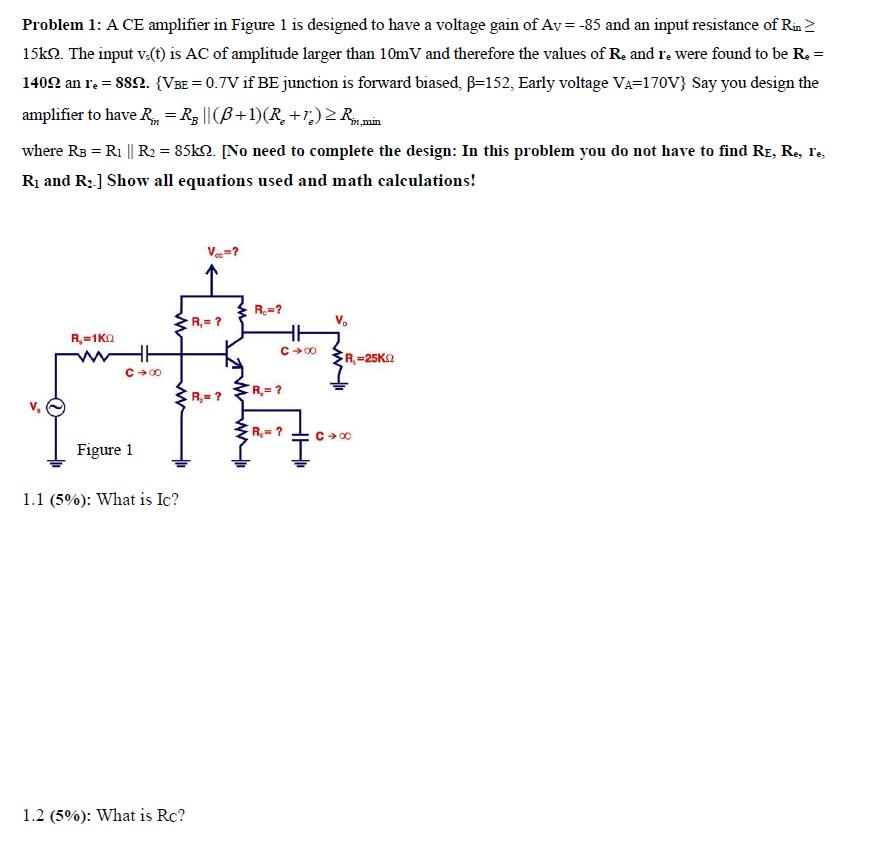 Solved Problem 1: A CE amplifier in Figure 1 is designed to | Chegg.com