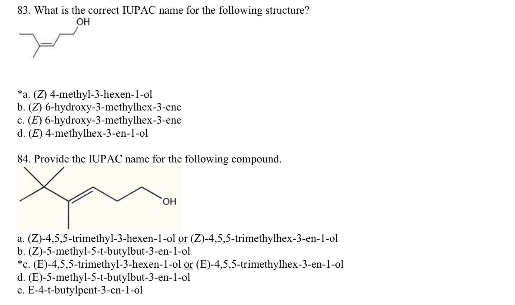 Solved 83. What Is The Correct IUPAC Name For The Following | Chegg.com