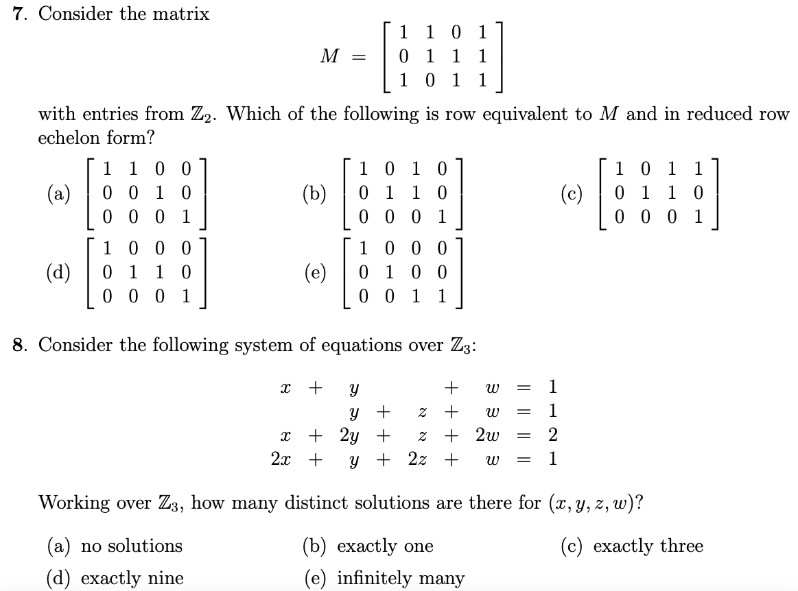 Solved 7. Consider the matrix [1 1 0 1] M = 0 1 1 1 | 1 0 1 | Chegg.com