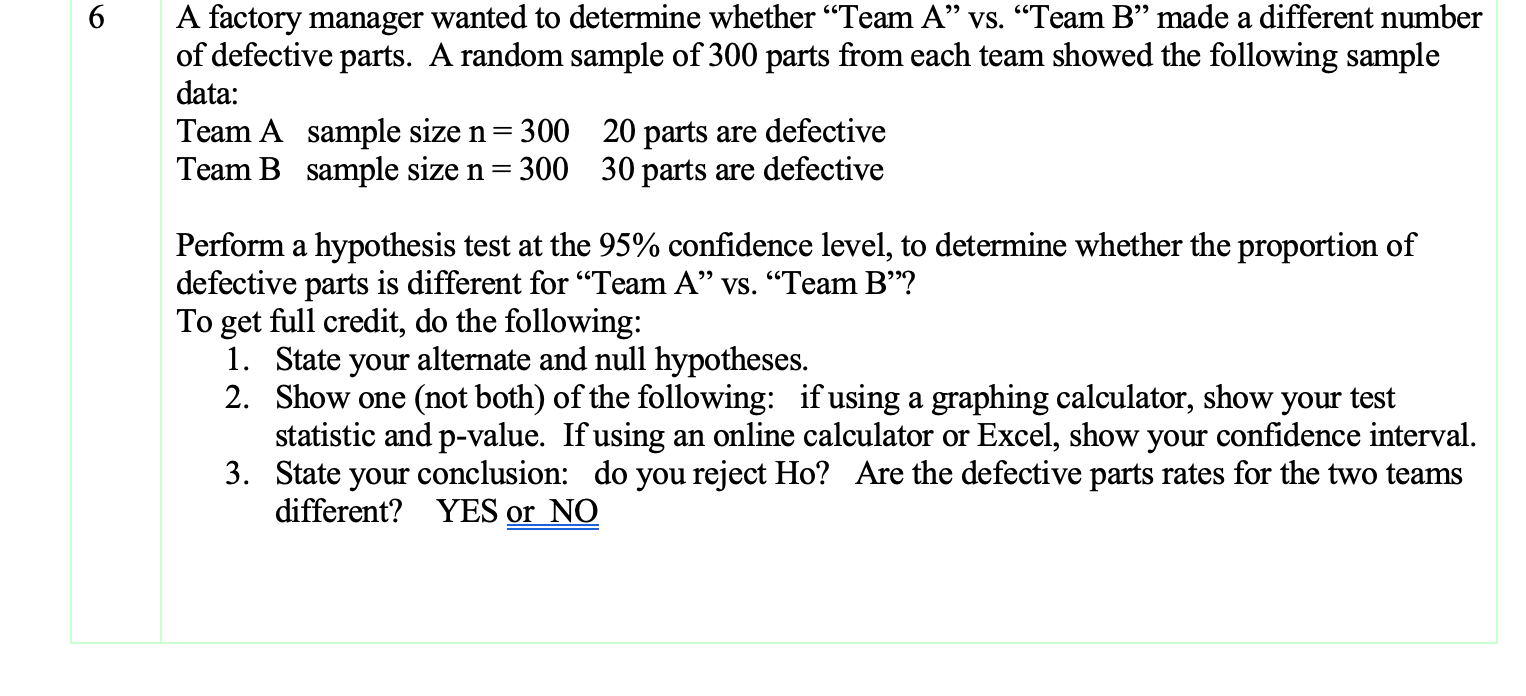 Solved A factory manager wanted to determine whether “Team | Chegg.com