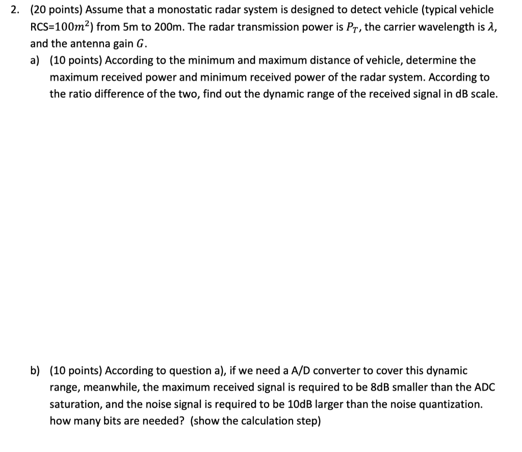 Solved 2. (20 points) Assume that a monostatic radar system | Chegg.com