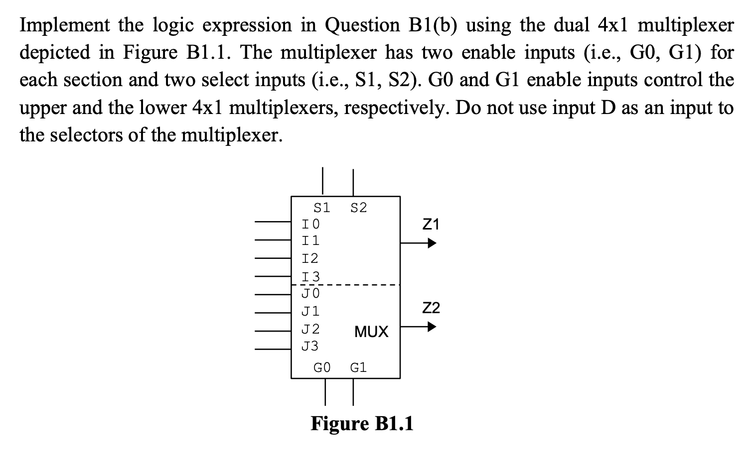 Solved Implement the logic expression in Question B1(b) | Chegg.com