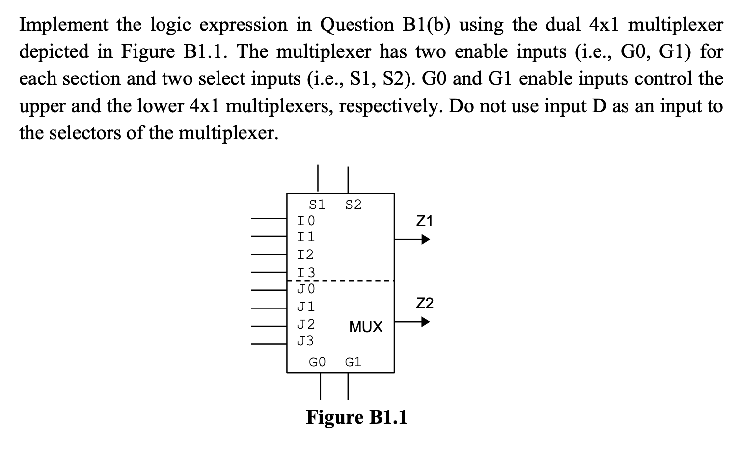 Solved Implement The Logic Expression In Question B1(b) | Chegg.com